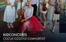 Kidconcerts: Çocuk Gözüyle Cumhuriyet konseri CSO Ada Ankara’da!