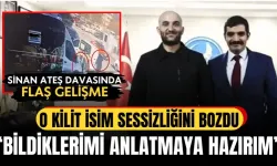 Sinan Ateş cinayeti davasındaki o kilit isim sessizliğini bozdu: 'Savcılık beni çağırsın, bildiklerimi anlatmaya hazırım'