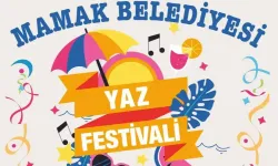 Mamak’ta Yaz Festivali Başlıyor!