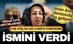 Ayşe Ateş, 4 MHP'li yöneticiyi açıkladı! Ayşe Ateş'in isimlerini verdiği yöneticiler kim?