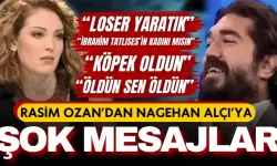 Rasim Ozan'dan Nagehan Alçı'ya şok mesajlar: “Sen idiotsun, salaksın", İbrahim Tatlıses'in kadını mısın", "köpek oldun"…