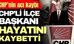 CHP Nizip İlçe Başkanı Mehmet Bozfırat Vefat Etti