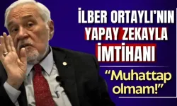 İlber Ortaylı’nın yapay zekayla imtihanı: Soruyu beğenmedi, yapay zekaya kızdı