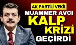 AK Parti Milletvekili Muammer Avcı kalp krizi geçirdi! Muammer Avcı kimdir? Muammer Avcı sağlık durumu