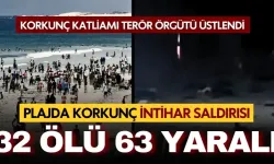 Plajda intihar saldırısı: 32 ölü, çok sayıda yaralı