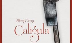 'Caligula' tiyatro oyunu 6 Ağustos'ta Ankara'da sahnelenecek!