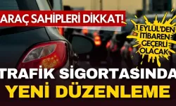 Araç sahipleri dikkat! Zorunlu trafik sigortasında yeni düzenleme: 1 Eylül'den itibaren geçerli olacak