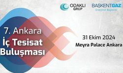 7. Ankara İç Tesisat Buluşması Temiz Enerji temasıyla gerçekleşecek