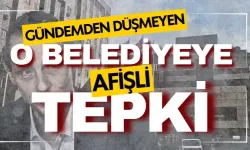 Etimesgut’ta Erdal Beşikçioğlu'na afişli tepki!