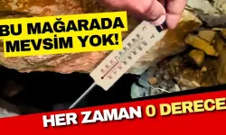 Bu mağarada mevsim yok... Her zaman 0 derece olarak ölçülüyor