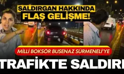 Milli boksör Busenaz Sürmeneli’yi yumruklayan şahıs tutuklandı!