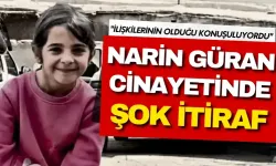 Narin Güran cinayetinde şok itiraf: Amca ile annenin İlişkisi olduğu mahallede konuşuluyormuş!