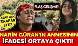 Narin Güran'ın annesinin ifadesi ortaya çıktı! Anne Yüksel Güran Salim Duran ile ilişkisini açıkladı