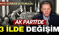 AK Parti’de İl Başkanları Değişti