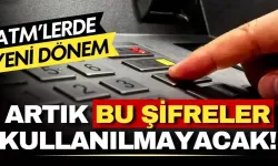 ATM'lerde yeni güvenlik dönemi: Yasaklı şifreler kullanılamayacak!