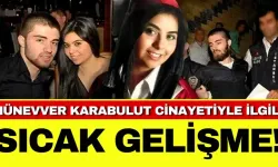 Münevver Karabulut cinayetiyle ilgili flaş karar: Cem Gariboğlu’nun mezarı açılacak