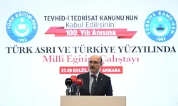 Ankara'da "Türk Asrı ve Türkiye Yüzyılında Milli Eğitim Çalıştayı" düzenlendi