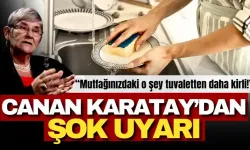 Canan Karatay’dan şok uyarı: Mutfağınızdaki O şey bakteri ve mikrop yuvası 