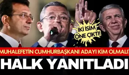 'Muhalefetin Cumhurbaşkanı adayı kim olmalı?' anketinde o iki isim öne çıktı!