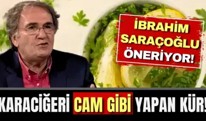 İbrahim Saraçoğlu öneriyor: Karaciğer ve safra kesesi temizleyen kürü içmeyen bin pişman