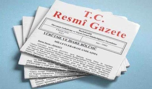 11 Haziran 2024 Resmi Gazete Kararları... Resmi Gazete'de bugün neler var?